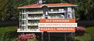 DLF Samavana - 2BHK Luxury Apartments for sale in Kasauli, Himachal