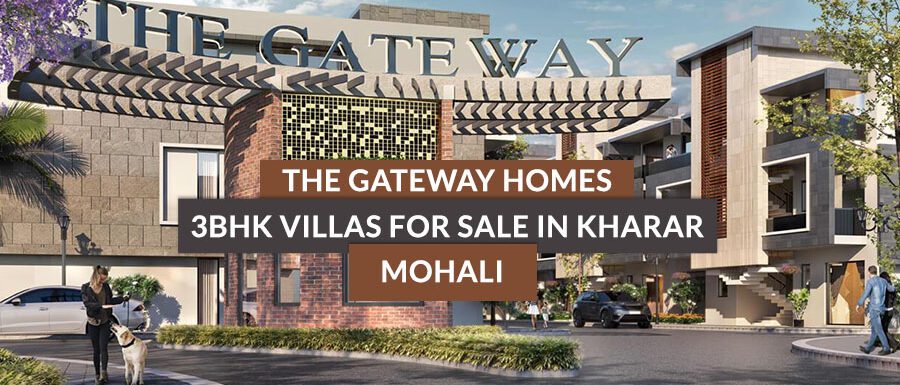 The Gateway Homes - 3BHK Villas for Sale in Kharar, Mohali