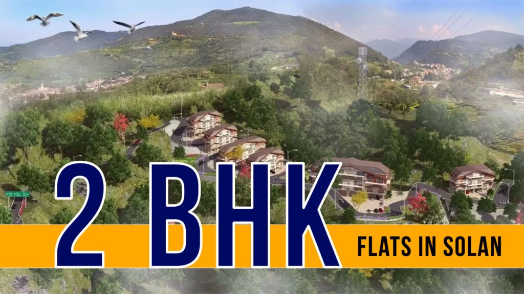 2 BHK Flat in Solan | 2 BHK Flat for Sale in Solan